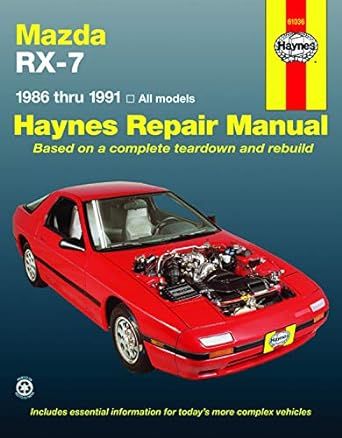 Mazda RX-7 models Including Turbo (86-91) Haynes Repair Manual (Haynes Repair Manuals)